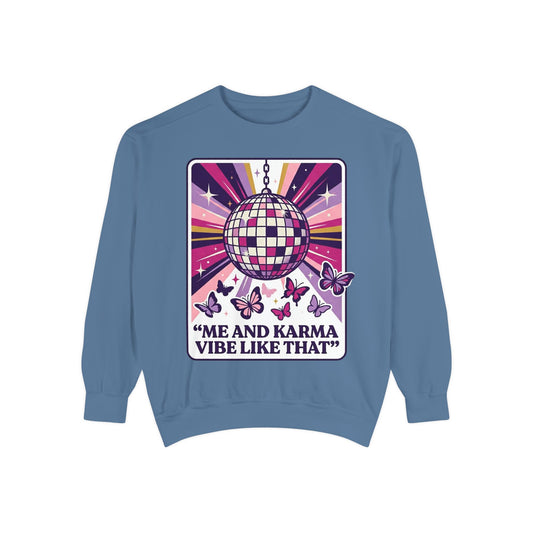 Disco Butterfly Sweatshirt — “Me and Karma Vibe Like That” Retro Graphic Crewneck