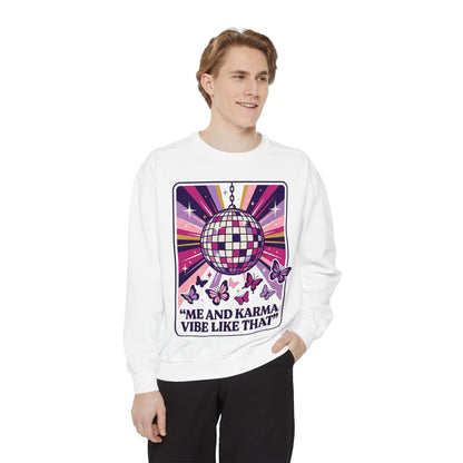 Disco Butterfly Sweatshirt — “Me and Karma Vibe Like That” Retro Graphic Crewneck